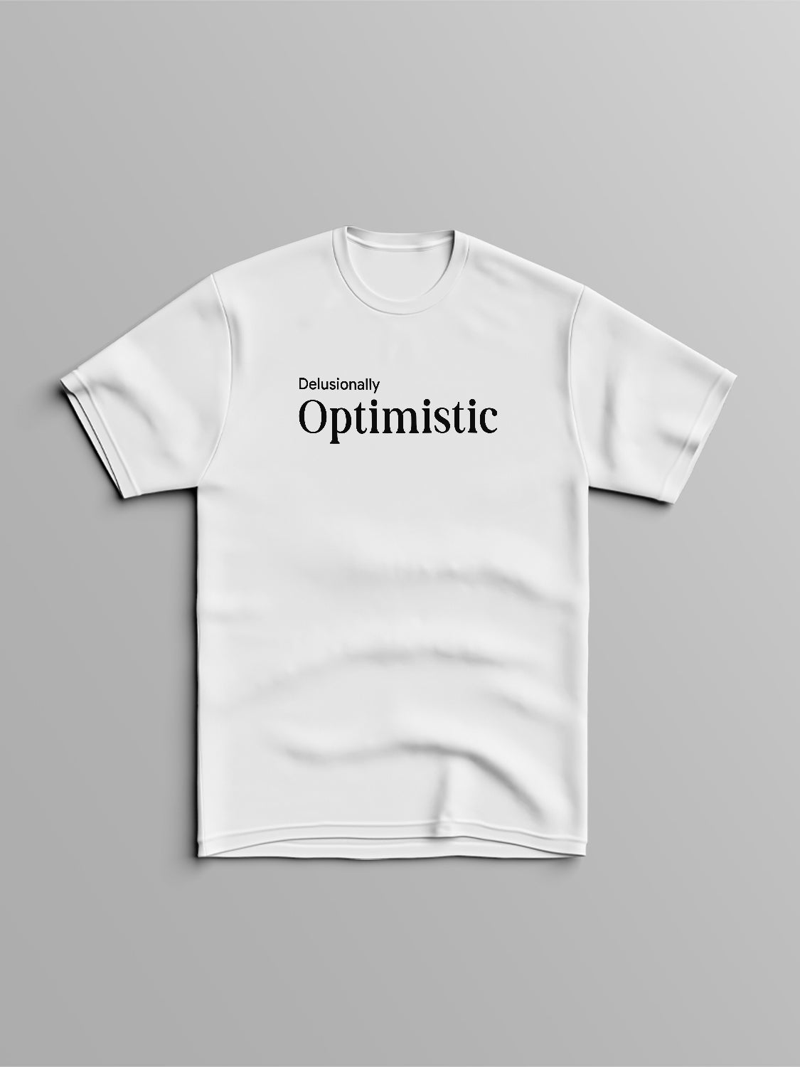 Declutter: Optimistic T-Shirt